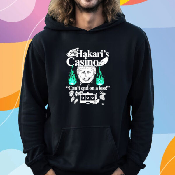 Hakari's Casino Can't End On A Loss T-Shirt Hoodie