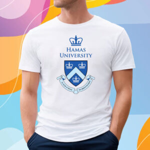 Hamas University In Our School We Breed Hatred T-Shirt