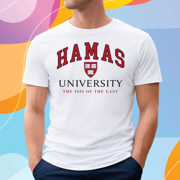 Hamas University The Isis Of The East T-Shirt