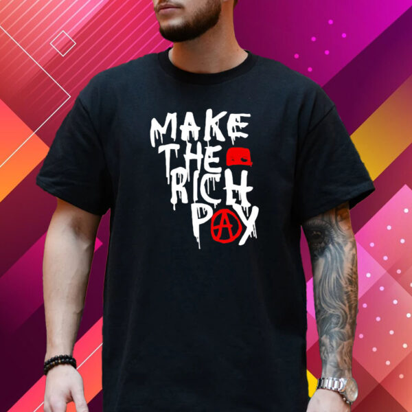 Hasan Piker Make The Rich Pay Shirt