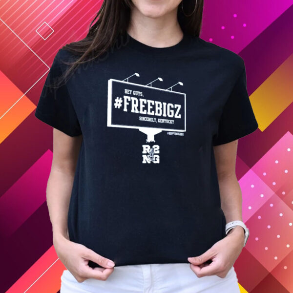 Hey Guys R2ng Freebigz Sincerely Kentucky T-Shirts