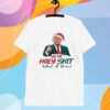 Ho Ho Holy Shit What A Year T-Shirt