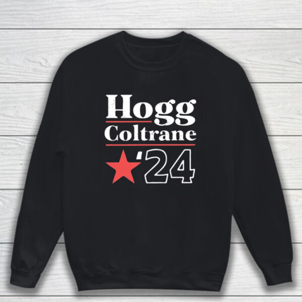 Hogg Coltrane ’24 Phony Campaign T-Shirt Sweatshirt