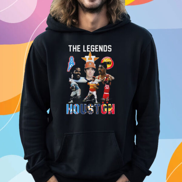 Houston Oilers Houston Rockets Houston Astros The Legends T-Shirt Hoodie