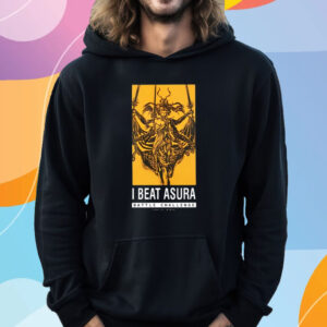 I Beat Asura Battle Challenge Pax East 2024 Shirt Hoodie