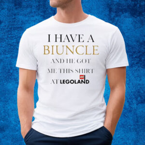 I Have A Biuncle And He Hot Me This Shirt At Legoland T-Shirt