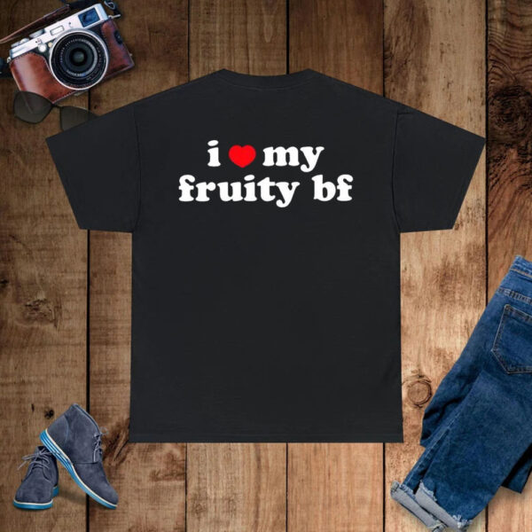 I Heart My Fruity Bf T-Shirt