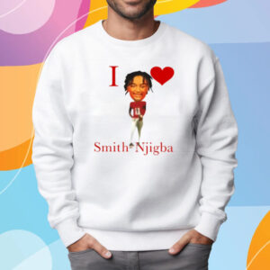 I Love Smith Njigba T-Shirt Sweatshirt