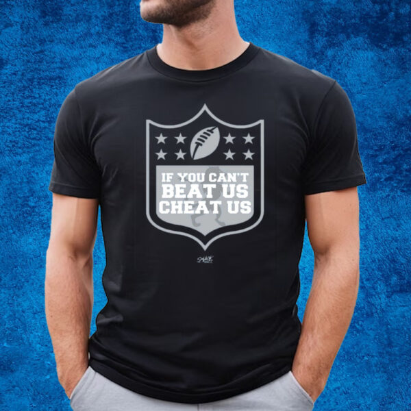 If You Can’t Beat Us Cheat Us T-Shirt For Detroit Football Fans