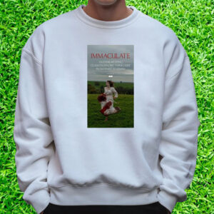 Immaculate An Exhilarating Claustrophobic Thrill Ride From Start To Finish T-Shirt Sweatshirt