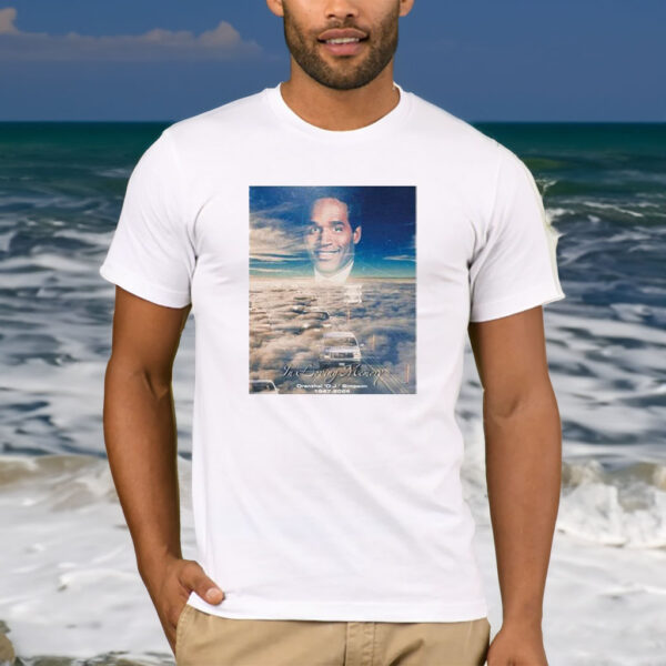 In Loving Memory Orenthal Oj Simpson 1947-2024 T-Shirt