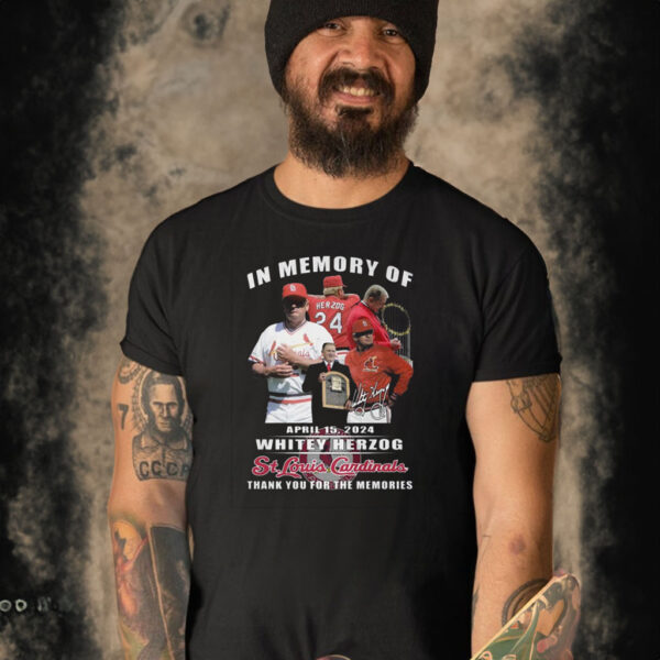 In Memory Of April 15 2024 Whitey Herzog St Louis Cardinals Thank You For The Memories Shirt