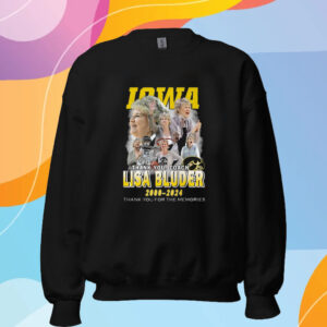 Iowa Thank You Coach Lisa Bluder 2000-2024 Thank You For The Memories T-Shirt Sweatshirt