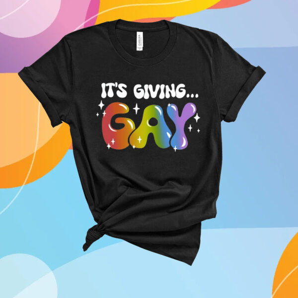 It's Giving Gay Pride T-Shirt