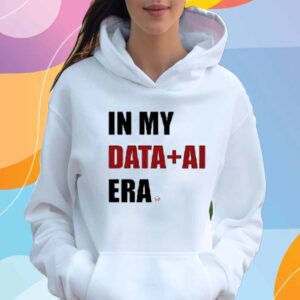 Jefrankle In My Data Ai Era T-Shirt