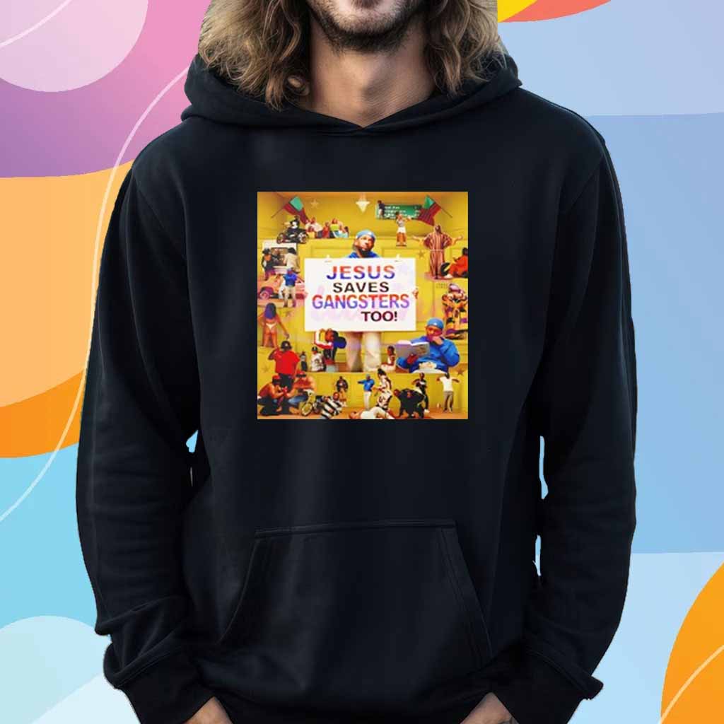 Jesus Saves Gangsters Too Kendrick Lamar And Sza Tou T-Shirt