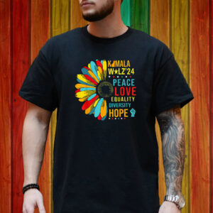 Kamala Walz’ 24 Peace Love Aquality Diversity Hope Shirt