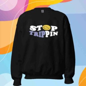 Kapuzenpullover Stop Trippin - Do It Shirt