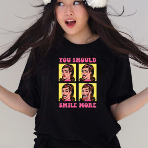 Katie Mansfield You Should Smile More T-Shirts