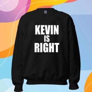 Kevin Owens Just Hit A Piledriver To Randy Orton Kevin Is Right T-Shirt