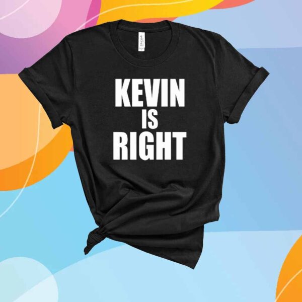 Kevin Owens Just Hit A Piledriver To Randy Orton Kevin Is Right T-Shirt