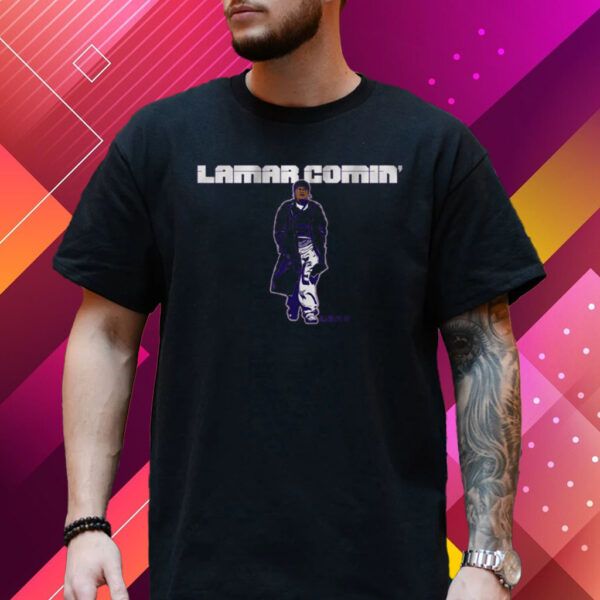 LAMAR JACKSON LAMAR COMIN' T-SHIRT