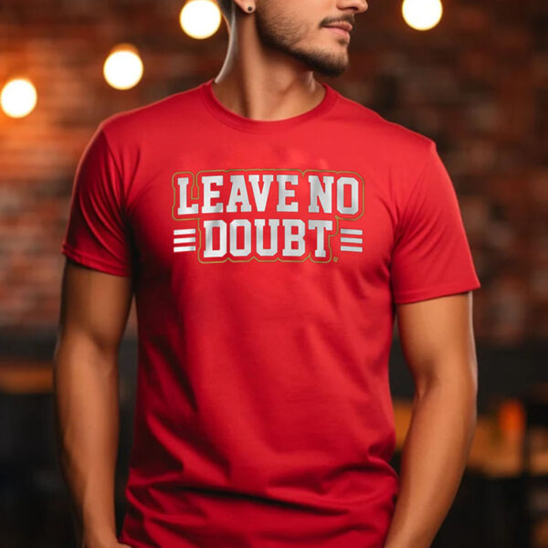 Leave No Doubt T-Shirt