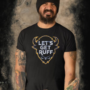 Let's Get Ruff T-Shirt