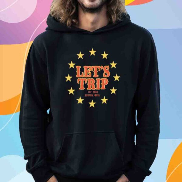 Let's Trip Stars Est 2003 Boston Mass Shirt