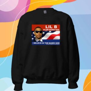 Lil B Is The Based God President T-Shirt
