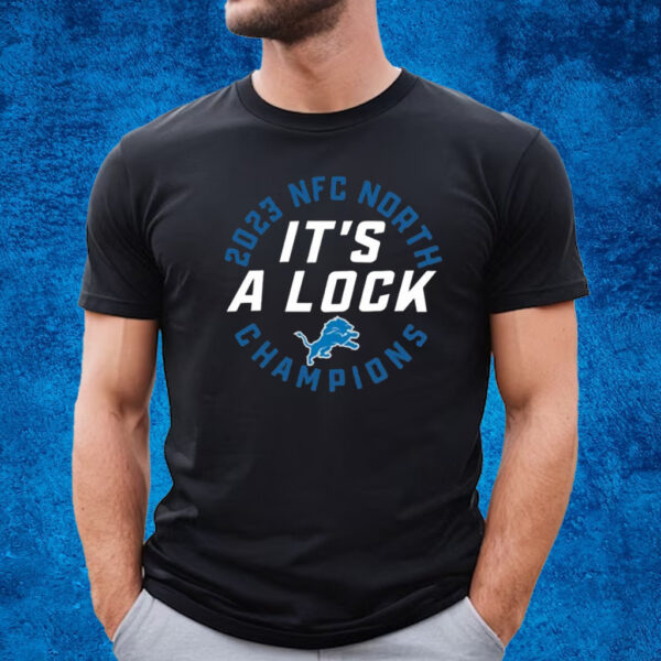 Lions 2023 Nfc North Division Champions It’s A Lock T-Shirt