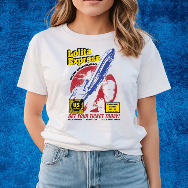 Lolita Express Get Your Tickets Today T-Shirts