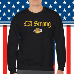Los Angeles Lakers LA Strong Shirt