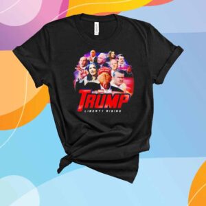 MAGA Studios Trump Second Term Liberty Rising T-Shirt