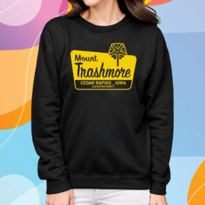 MT TRASHMORE NATIONAL PARK T-SHIRT SWEATSHIRT