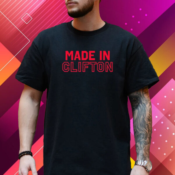 Made In Clifton Shirt