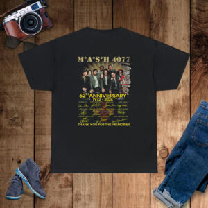 Mash 4077 52th Anniversary 1972-2024 Thank You For The Memories T-Shirt