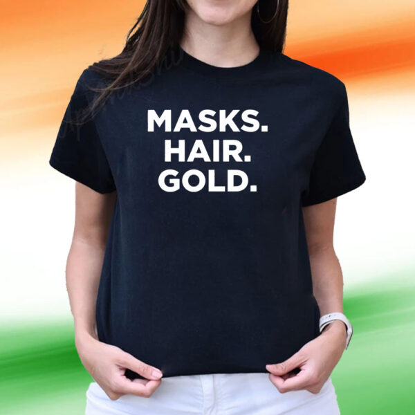 Masks Hair Gold Tee Shirts