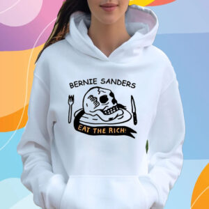 Max Azzarello Bernie Sanders Eat The Rich T-Shirt Hoodie