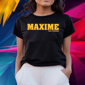 Maxime Pour Toujours T-Shirts