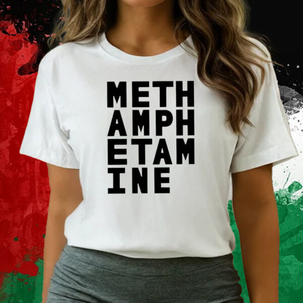 Meth Amph Etam Ine T-Shirts