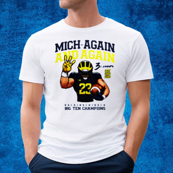 Mich Again And Again Big Ten Champions T-Shirt