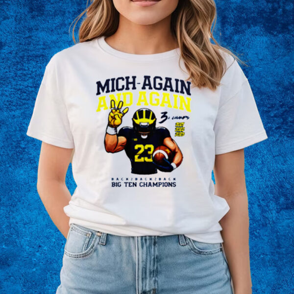 Mich Again And Again Big Ten Champions T-Shirts