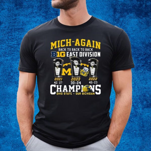 Mich-Again Back To Back To Back Big East Division Champions T-Shirt