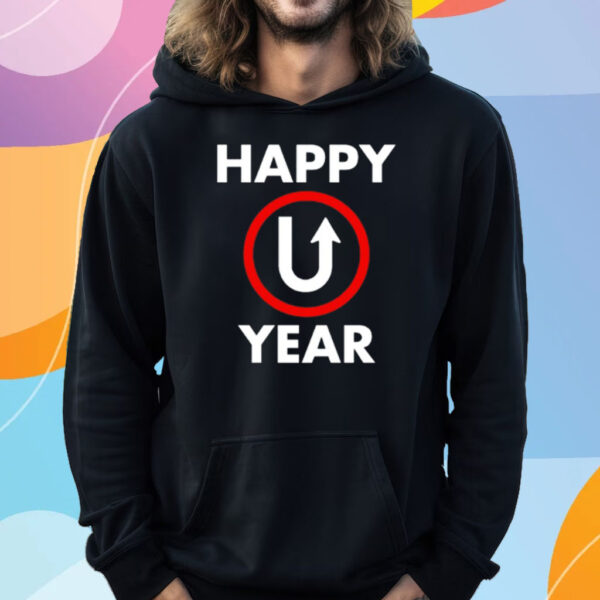 Michael Alexander Happy U Year T-Shirt Hoodie