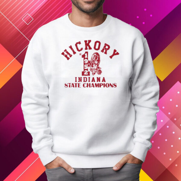 Michael Lombardi Hickory 1952 Indiana State Champions Shirt Sweatshirt