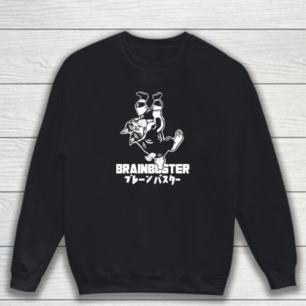 Michael Watson Brainbuster Ryobuster Shirt Sweatshirt