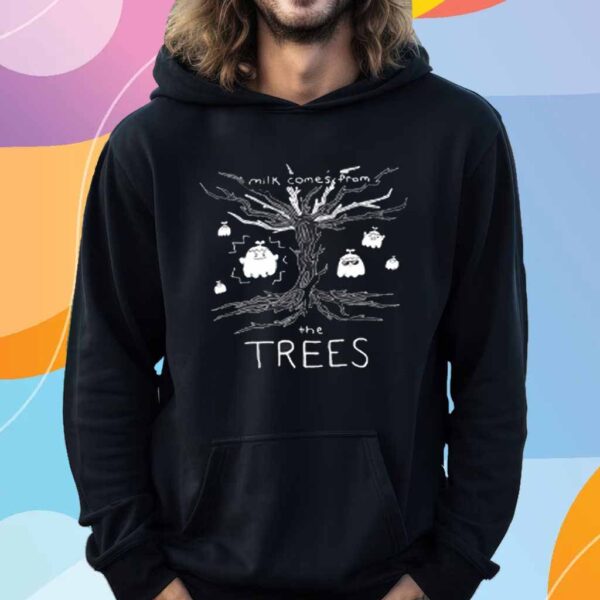 Milk Comes From The Trees Ghost Shirt