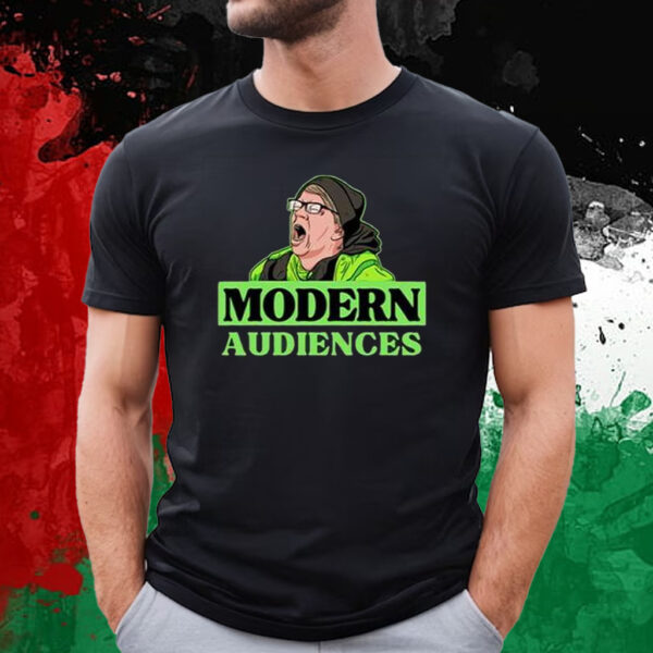 Modern Audiences T-Shirt