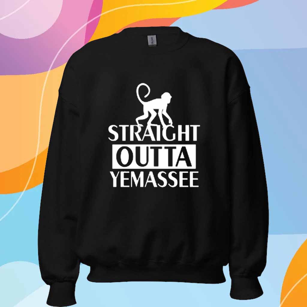Monkey Straight Outta Yemassee T-Shirt
